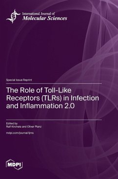 Cover The Role of Toll-Like Receptors (TLRs) in Infection and Inflammation 2.0