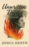 Unwritten Things Unwritten Things