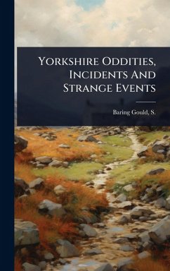 Cover Yorkshire Oddities, Incidents And Strange Events