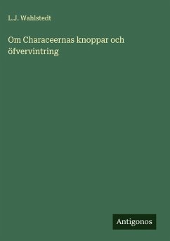 Cover Om Characeernas knoppar och öfvervintring