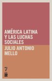 Am rica Latina y las luchas sociales