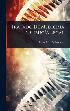 Cover Tratado De Medicina Y CirugÃ-a Legal