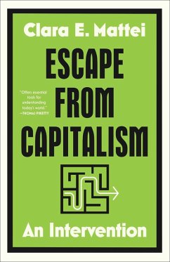 Escape from Capitalism - Mattei, Clara E