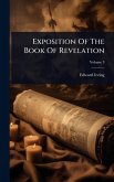 Exposition Of The Book Of Revelation Exposition Of The Book Of Revelation