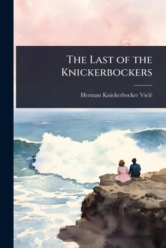 The Last of the Knickerbockers - Vielã(c), Herman Knickerbocker