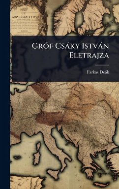 GrÃ3f Csàky Istvàn Eletrajza - Deàk, Farkas