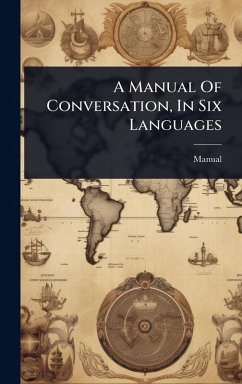 Cover A Manual Of Conversation, In Six Languages