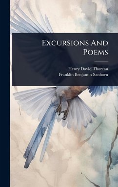 Excursions And Poems - Thoreau, Henry David