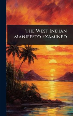Cover The West Indian Manifesto Examined
