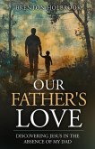 Our Father's Love Our Father's Love