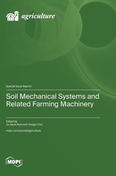 Soil Mechanical Systems and Related Farming Machinery Soil Mechanical Systems and Related Farming Machinery