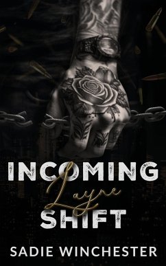 Cover Incoming Layne Shift