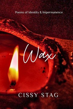 Wax - Stag, Cissy