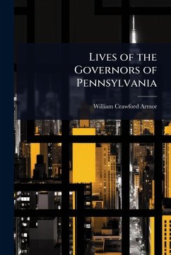 Cover Lives of the Governors of Pennsylvania