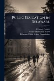 Public Education in Delaware Public Education in Delaware