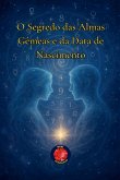O Segredo das Almas Gêmeas e da Data de Nascimento