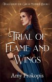 Trial of Flame and Wings