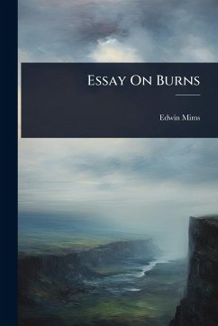 Essay On Burns - Mims, Edwin
