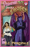 Princess Seeks Dragon Princess Seeks Dragon