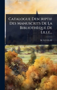 Cover Catalogue Descriptif Des Manuscrits De La Bibliothèque De Lille...