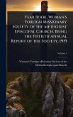Year Book, Woman's Foreign Missionary Society of the Methodist Episcopal Church, Being the Fiftieth Annual Report of the Society, 1919