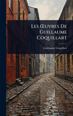Cover Les Å'uvres De Guillaume Coquillart