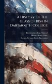 A History Of The Class Of 1854 In Dartmouth College