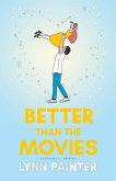 Better Than the Movies (Collector's Edition)