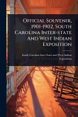 Official Souvenir, 1901-1902, South Carolina Inter-state And West Indian Exposition