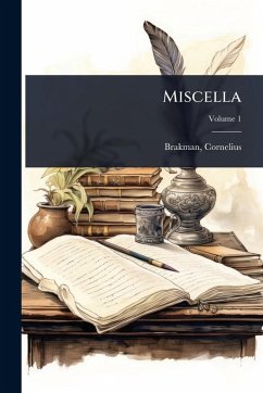 Miscella - Brakman, Cornelius Miscella - Brakman, Cornelius