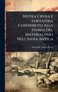 Cover Nstika Crvka E Lokyatika; Contributo Alla Storia Del Materialismo Nell'india Antica
