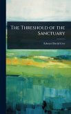 The Threshold of the Sanctuary