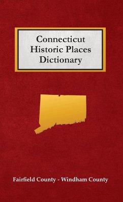 Connecticut Historic Places Dictionary Cover Connecticut Historic Places Dictionary