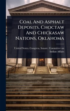 Cover Coal And Asphalt Deposits, Choctaw And Chickasaw Nations, Oklahoma
