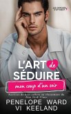L'art De Séduire Mon Coup D'un Soir L'art De Séduire Mon Coup D'un Soir