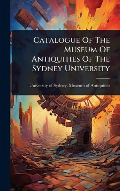 Cover Catalogue Of The Museum Of Antiquities Of The Sydney University