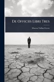 De Officiis Libri Tres