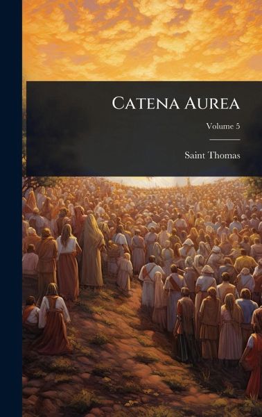 Catena Aurea Catena Aurea