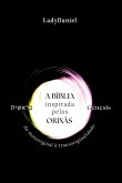 A Bíblia Inspirada Pelos Orixás - Gênesis בראשית A Bíblia Inspirada Pelos Orixás - Gênesis בראשית