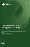 Applications of Artificial Intelligence in Forestry Applications of Artificial Intelligence in Forestry