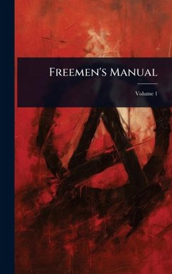 Freemen's Manual - Anonymous Freemen's Manual - Anonymous