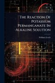 The Reaction Of Potassium Permanganate In Alkaline Solution