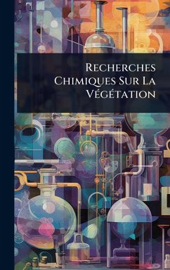 Cover Recherches Chimiques Sur La VÃ(c)gÃ(c)tation