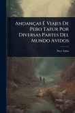 Andanças É Viajes De Pero Tafur Por Diversas Partes Del Mundo Avidos Andanças É Viajes De Pero Tafur Por Diversas Partes Del Mundo Avidos