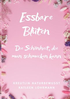 Essbare Blüten