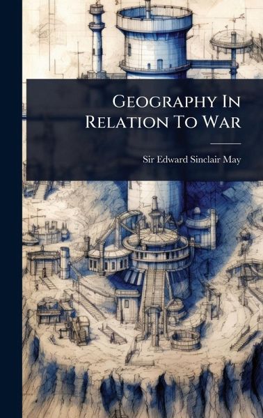 Geography In Relation To War Geography In Relation To War