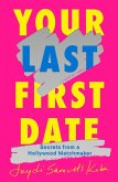 Your Last First Date Your Last First Date