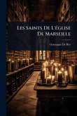 Les Saints De L'Ã(c)glise De Marseille