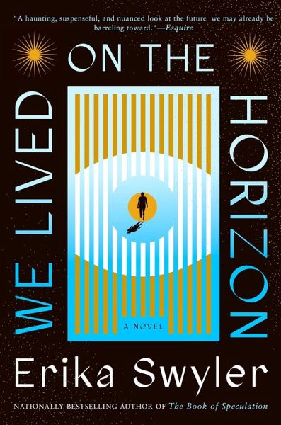 We Lived on the Horizon