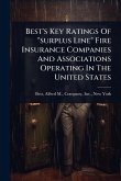 Best's Key Ratings Of "surplus Line" Fire Insurance Companies And Associations Operating In The United States